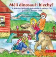 Měli dinosauři blechy? Měli dinosauři blechy?