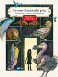 Příběhy z muzea. Tajemství kouzelného pírka Příběhy z muzea. Tajemství kouzelného pírka