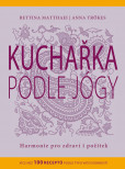Kuchařka podle jógy Kuchařka podle jógy
