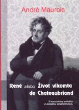 René alebo Život vikomta de Chateaubriand René alebo Život vikomta de Chateaubriand