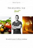 Toto nie je diéta, to je život Toto nie je diéta, to je život