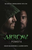 Arrow - Pomsta Arrow - Pomsta
