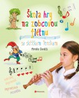 Škola hry na zobcovou flétnu Škola hry na zobcovou flétnu