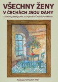 Všechny ženy v Čechách jsou dámy Všechny ženy v Čechách jsou dámy
