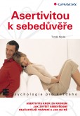 Asertivitou k sebedůvěře Asertivitou k sebedůvěře