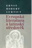 Evropská literatura a latinský středověk Evropská literatura a latinský středověk