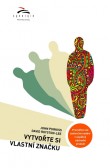 Vyvtvořte si vlastní značku