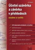 Účetní uzávěrka a závěrka v přehledech Účetní uzávěrka a závěrka v přehledech
