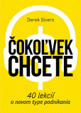 Čokoľvek chcete Čokoľvek chcete