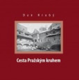 Cesta pražským kruhem Cesta pražským kruhem