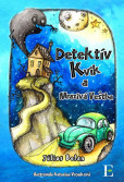 Detektív Kvik a mrazivá veštba Detektív Kvik a mrazivá veštba
