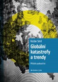 Globální katastrofy a trendy Globální katastrofy a trendy