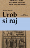 Urob si raj Urob si raj