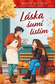 Láska šumí listím Láska šumí listím