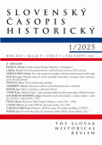 Slovenský časopis historický 1/2025 Slovenský časopis historický 1/2025