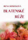Blatenské růže Blatenské růže