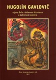 Hugolín Gavlovič a jeho dielo v dobovom literárnom a kultúrnom kontexte