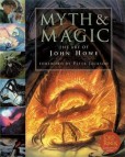 Myth and Magic: the Art of John Howe Myth and Magic: the Art of John Howe