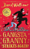 Gangsta Granny Strikes Again! Gangsta Granny Strikes Again!