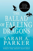 Ballad of Falling Dragons Ballad of Falling Dragons