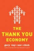 The Thank You Economy The Thank You Economy