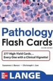 Lange High Yield Pathology Flash Cards Lange High Yield Pathology Flash Cards