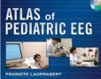 Atlas of Pediatric EEG Atlas of Pediatric EEG