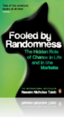 Fooled by Randomness Fooled by Randomness