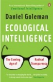 Ecological Intelligence : The Coming Age of Radical Transparency Ecological Intelligence : The Coming Age of Radical Transparency