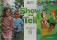 Show and Tell 2 Student's Book (2019 Edition) Show and Tell 2 Student's Book (2019 Edition)
