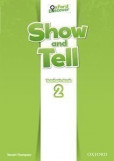 Show and Tell 2 Teacher's Book Show and Tell 2 Teacher's Book