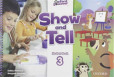 Show and Tell 3 Student's Book (2019 Edition) Show and Tell 3 Student's Book (2019 Edition)