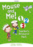 Mouse and Me 1 - 3 Teacher's Resource Pack Mouse and Me 1 - 3 Teacher's Resource Pack