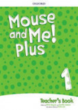 Mouse and Me Plus 1 Teacher's Book Pack Mouse and Me Plus 1 Teacher's Book Pack