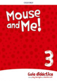 Mouse and Me!: Level 3: Teachers Book Spanish Language Pack