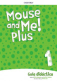 Mouse and Me Plus!: Level 1: Teachers Book Spanish Language Pack