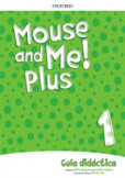 Mouse and Me Plus!: Level 1: Teachers Book Spanish Language Pack Mouse and Me Plus!: Level 1: Teachers Book Spanish Language Pack