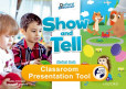 Show and Tell 1 Classroom Presentation Tools (for Student's Book) Show and Tell 1 Classroom Presentation Tools (for Student's Book)