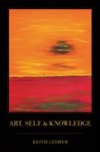 Art, Self and Knowledge Art, Self and Knowledge