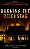 Burning the Reichstag Burning the Reichstag