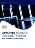 Advanced Training in Anaesthesia Advanced Training in Anaesthesia