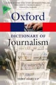 A Dictionary of Journalism A Dictionary of Journalism