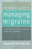 The Woman's Guide to Managing Migraine