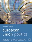 European Union Politics European Union Politics