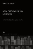 New Discoveries in Medicine