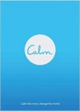 Calm: Calm the Mind. Change the World