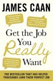 Get The Job You Really Want Get The Job You Really Want