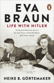Eva Braun: Life With Hitler Eva Braun: Life With Hitler