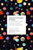 Approaching Philosophy of Religion Approaching Philosophy of Religion