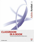 Adobe Acrobat 7.0 Classroom Adobe Acrobat 7.0 Classroom